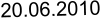 20.06.2010